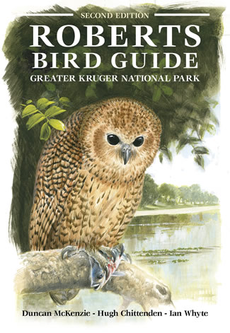 Robert Bird Guide - Greater Kruger National AprkSecond Edition